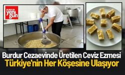 Burdur Cezaevinde Üretilen Ceviz Ezmesi Türkiye'ye Sevk Ediliyor