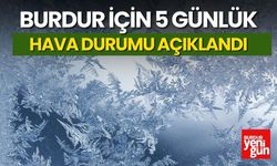 Burdur’da önümüzdeki günlerde serin hava bekleniyor