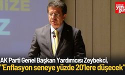 AK Parti Genel Başkan Yardımcısı Zeybekci:"Enflasyon seneye yüzde 20’lere düşecek”