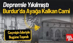 Depremle Yıkılmıştı Burdur’da Ayağa Kalkan Cami