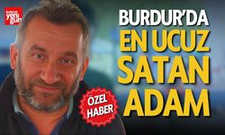 Burdur'da En Ucuza Satan Adam