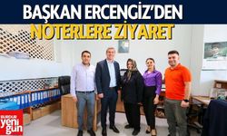 Başkan Ercengiz’den Noterlere Ziyaret