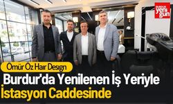 Ömür Öz Haır Desıgn Burdur'da Yenilenen İş Yeriyle İstasyon Caddesinde