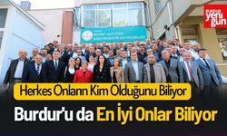 Herkes Onları Biliyor Burdur'u da En İyi Onlar Biliyor