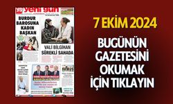 7 EKİM 2024 PAZARTESİ BURDUR YENİ GÜN GAZETESİ SAYFALARI