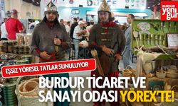 Burdur Ticaret ve Sanayi Odası YÖREX’te! Eşsiz Yöresel Tatlar Sunuluyor