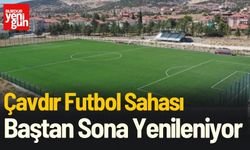 Çavdır Futbol Sahası Baştan Sona Yenileniyor