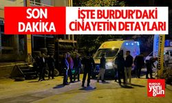 Burdur'daki Cinayetin Detayları Belli Oldu