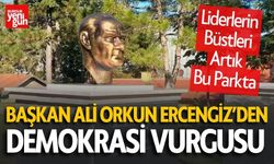 Başkan Ali Orkun Ercengiz’den Demokrasi Vurgusu