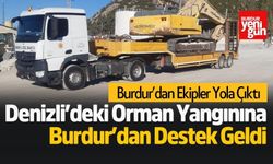 Denizli’deki Orman Yangınına Burdur’dan Destek Geldi