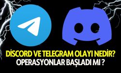 Discord ve Telegram Olayı Nedir? Operasyonlar Başladı mı ?