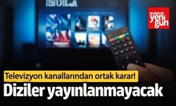 Televizyon Kanalları Ortak Kararla Dizileri Yayından Kaldırdı