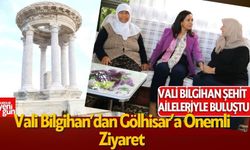 Vali Bilgihan’dan Gölhisar’a Önemli Ziyaret