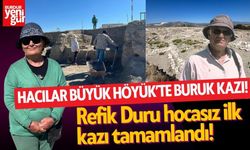 Hacılar Büyük Höyük'te buruk kazı