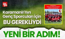 Karamanlı’nın Genç Sporcuları İçin Yeni Bir Adım