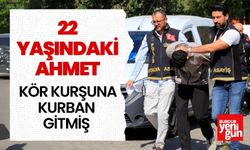 22 Yaşındaki Ahmet, Kör Kurşuna Kurban Gitmiş