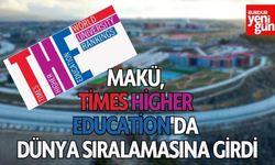 MAKÜ, Times Higher Education'da Dünya Sıralamasına Girdi