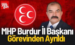 MHP Burdur İl Başkanı Oktay Görevinden Ayrıldı