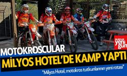 Motokroscular Milyos Hotel’de Kamp Yaptı