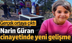 Narin Güran cinayetinde yeni gelişme