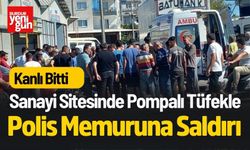 Pompalı Tüfekle Polis Memuruna Saldırı