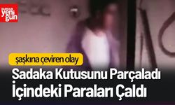 Sadaka Kutusunu Parçaladı İçindeki Paraları Çaldı