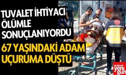 Tuvalet İhtiyacı Ölümle Sonuçlanıyordu! 67 Yaşındaki Adam Uçuruma Düştü