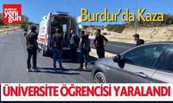 Burdur’da kaza Üniversite öğrencisi yaralandı