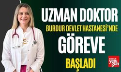 Burdur'da Çocuk Hastalıkları Uzmanı Göreve Başladı