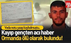 Kayıp Gençten Acı Haber! Ormanda Ölü Bulundu