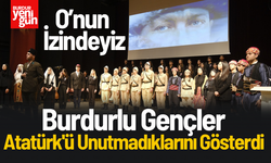 Burdurlu Gençler, Atatürk'ü Unutmadıklarını Gösterdi