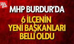 MHP Burdur’da Yeni İlçe Başkanları Göreve Atandı