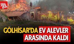 Gölhisar'da Ev Alevler Arasında Kaldı