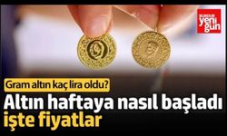 Altın Fiyatları Haftaya Nasıl Başladı?