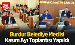 Burdur Belediye Meclisi Kasım ayı toplantısı yapıldı