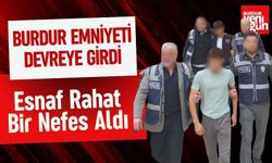 Burdur Emniyeti Devreye Girdi