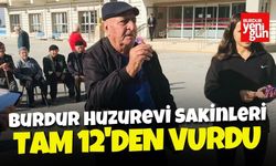 Burdur Huzurevi Sakinleri Tam 12'den Vurdu