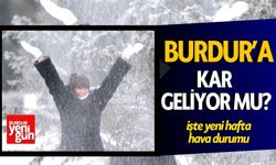 Burdur'a Kar Geliyor mu ? İşte Yeni Hafta Hava Durumu