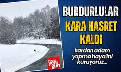 Burdur Halkı Kar Özlemiyle Gökyüzüne Bakıyor