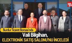 Burdur Valisi Bilgihan, Elektronik Satış Salonu'nu İnceledi