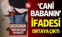 Cani Babanın İfadesi Ortaya Çıktı