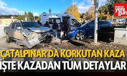 Burdur Çatalpınar'daki kazanın detayları belli oldu!