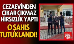 Cezaevinden izinli çıkar çıkmaz hırsızlık yaptı, tutuklandı