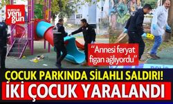 Çocuk Parkında Silahlı Saldırı! İki Çocuk Yaralandı