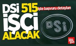 DSİ'nin 515 Kişilik İşçi Alımı İçin Başvuru Süreci Başladı