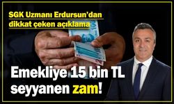 Emeklilere 2025 Ocak'ta 15 Bin TL Zam Müjdesi