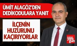 Ümit Alagöz’den Dedikodulara Yanıt: İlçenin Huzurunu Kaçırıyorlar