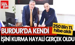 Burdur'da Kendi İşini Kurma Hayali Gerçek Oldu