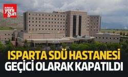 Isparta SDÜ Hastanesi Geçici Olarak Kapatıldı