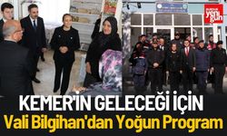 Kemer'in Geleceği İçin Vali Bilgihan'dan Yoğun Program